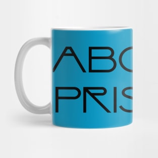 Abolish Prisons Mug